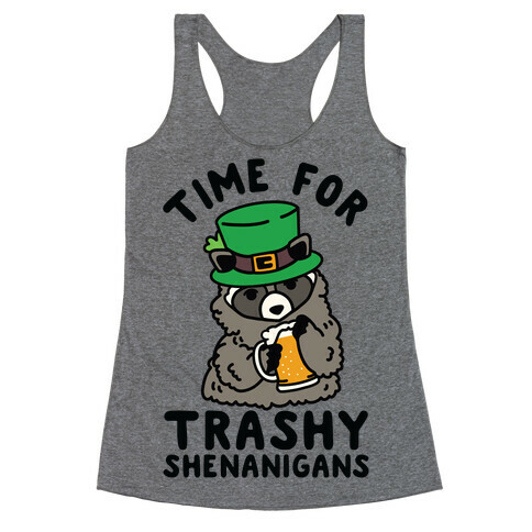 Time For Trashy Shenanigans Racoon Racerback Tank Top