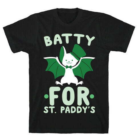 Batty for St. Paddy's T-Shirt