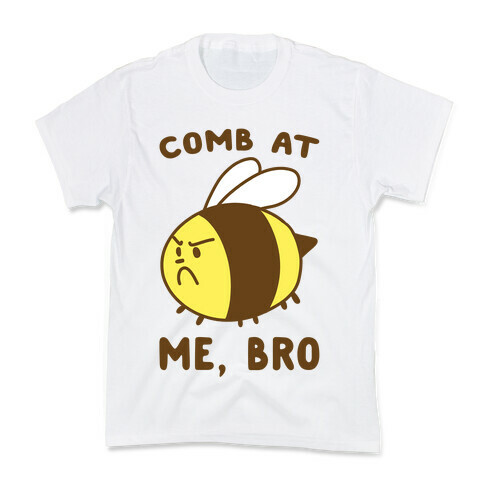 Comb at Me, Bro Kids T-Shirt