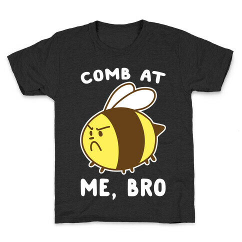 Comb at Me, Bro Kids T-Shirt