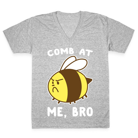 Comb at Me, Bro V-Neck Tee Shirt