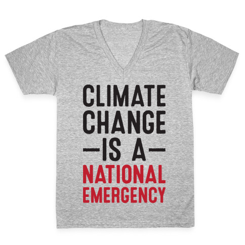 Climate Change is a National Emergency V-Neck Tee Shirt