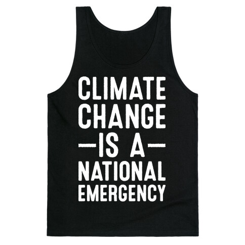 Climate Change is a National Emergency Tank Top