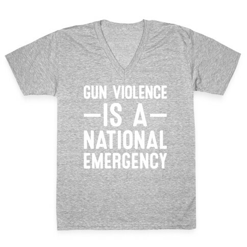 Gun Violence is a National Emergency V-Neck Tee Shirt