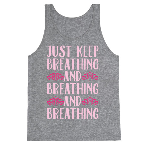 Just Keep Breathing Yoga Parody White Print Tank Top