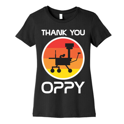 Thank You, Oppy Womens T-Shirt