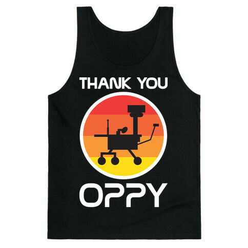 Thank You, Oppy Tank Top
