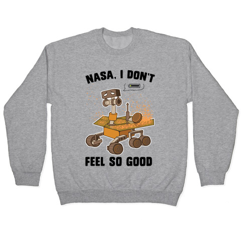 Nasa, I don't feel so good... Pullover