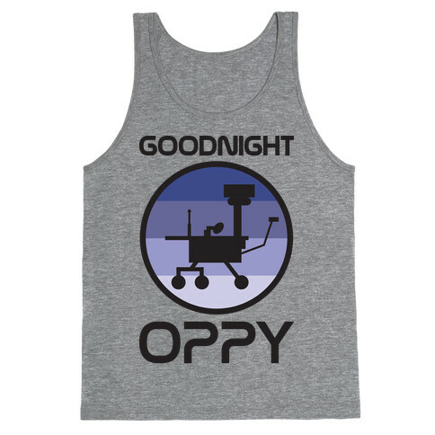 Goodnight Oppy Tank Top