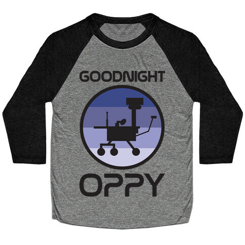 Goodnight Oppy Baseball Tee