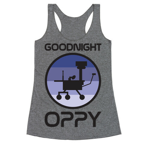 Goodnight Oppy Racerback Tank Top