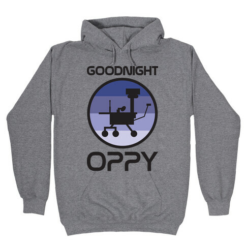 Goodnight Oppy Hooded Sweatshirt