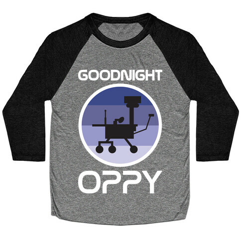 Goodnight Oppy Baseball Tee