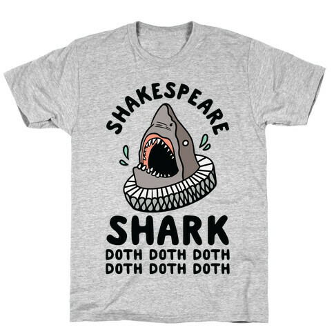 Shakespeare Shark Doth Doth Doth T-Shirt