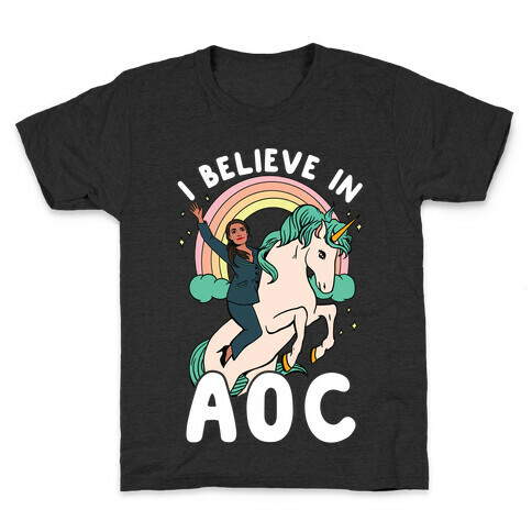 I Believe in AOC (Alexandria Ocasio-Cortez)  Kids T-Shirt