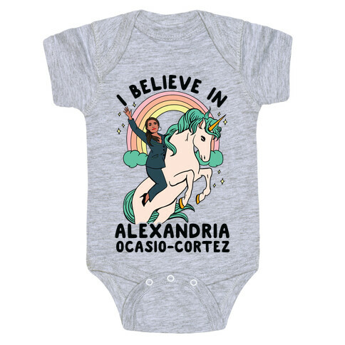 I Believe in Alexandria Ocasio-Cortez  Baby One-Piece