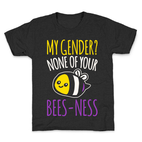 My Gender None of Your Bees-Ness Non-Binary Bee White Print Kids T-Shirt