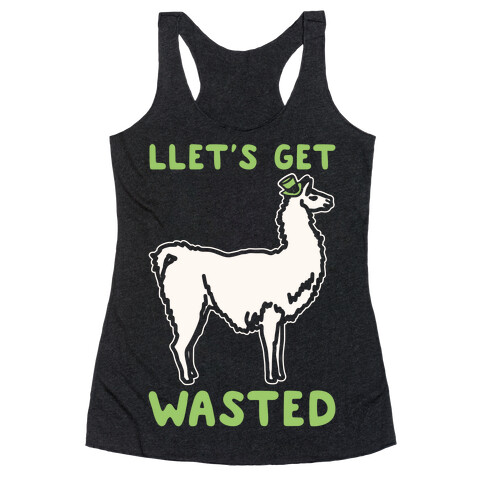 Llet's Get Wasted St. Patrick's Day Llama Parody White Print Racerback Tank Top