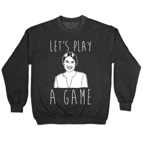 Let's Play A Game AOC White Print Pullover