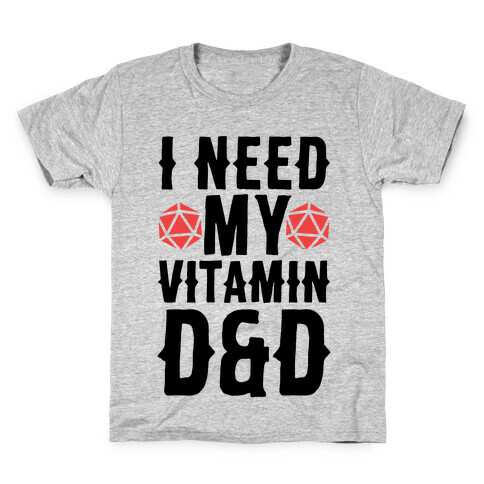 I Need My Vitamin D&D Kids T-Shirt