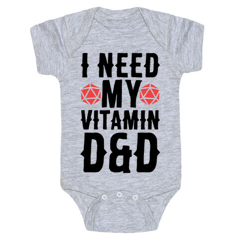 I Need My Vitamin D&D Baby One-Piece