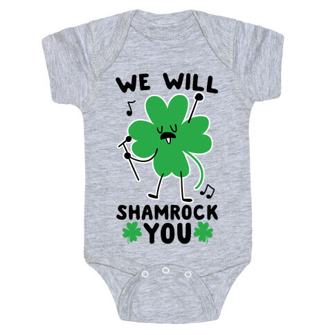 We Will Shamrock You Baby One-Piece