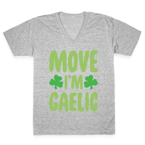 Move I'm Gaelic Parody White Print V-Neck Tee Shirt