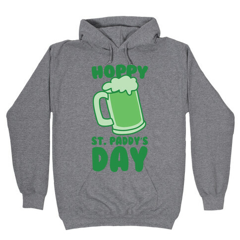 Hoppy St. Paddy's Day Hooded Sweatshirt