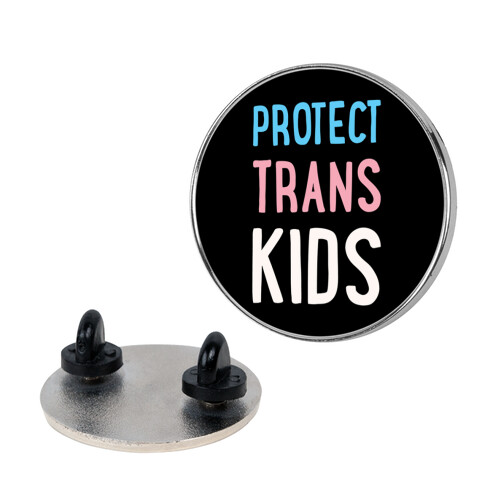 Protect Trans Kids Pin