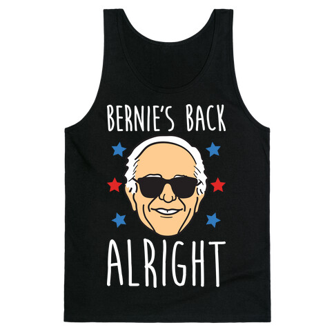 Bernie's Back Alright Tank Top