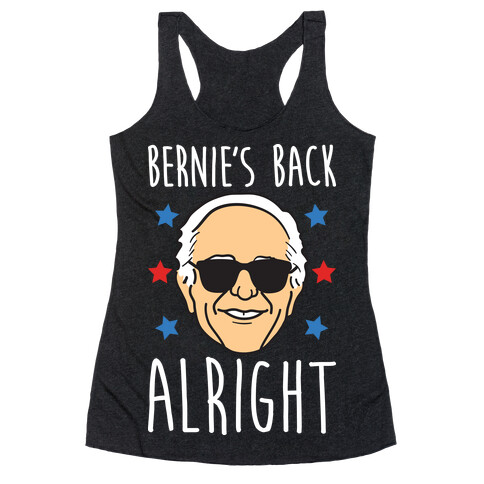 Bernie's Back Alright Racerback Tank Top