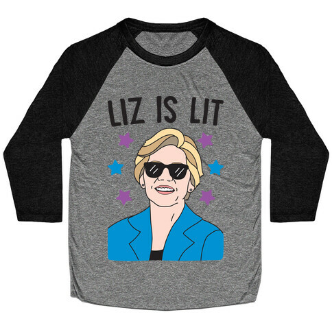 Liz is Lit Baseball Tee