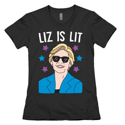 Liz is Lit Womens T-Shirt