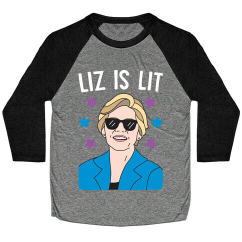 Liz is Lit Baseball Tee