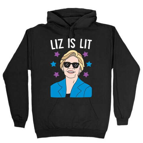 Liz is Lit Hooded Sweatshirt
