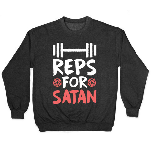 Reps For Satan Pullover