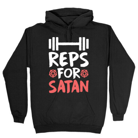 Reps For Satan Hooded Sweatshirt