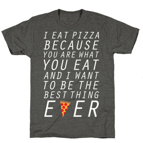 I Eat Pizza T-Shirt