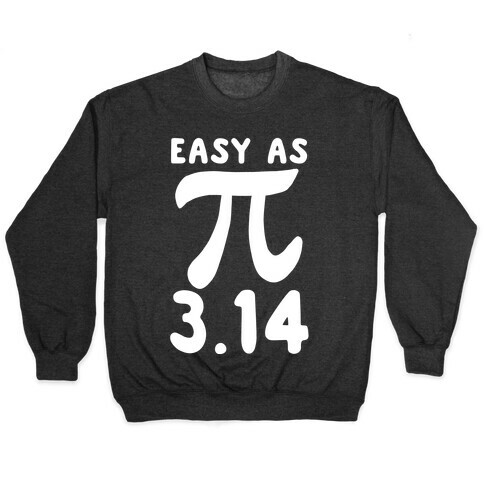 Easy as 3.14 - Pi Pullover