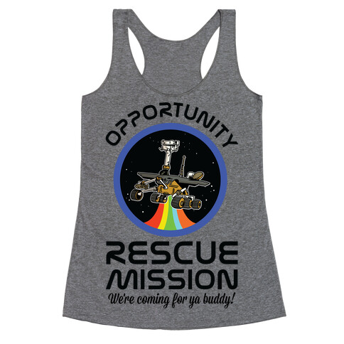 Opportunity Rescue Mission (Mars Rover) Racerback Tank Top