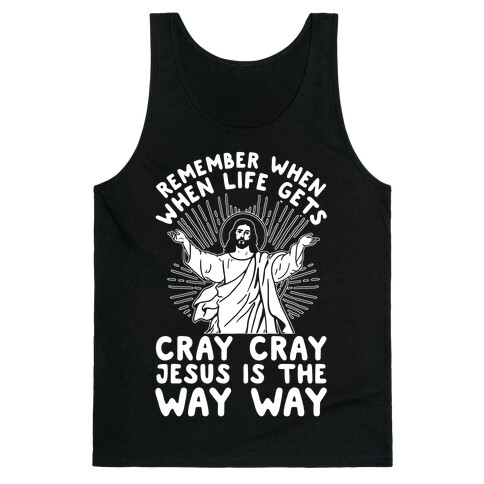 Jesus is the Way Way Tank Top