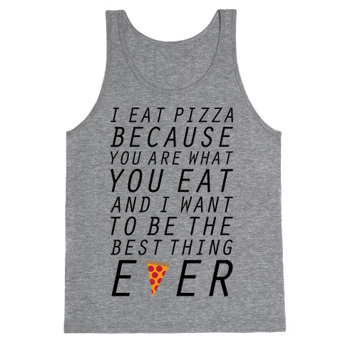 I Eat Pizza Tank Top