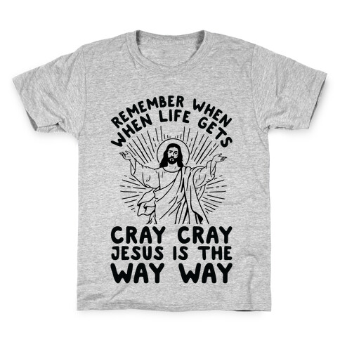 Jesus is the Way Way Kids T-Shirt
