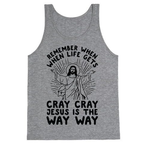Jesus is the Way Way Tank Top