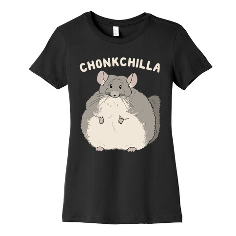 Chonkchilla Womens T-Shirt