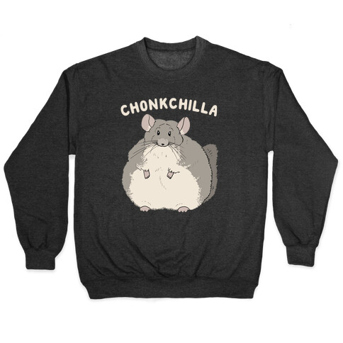 Chonkchilla Pullover