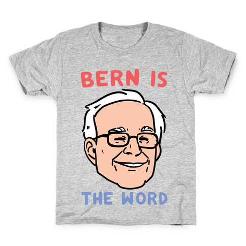 Bern is the Word Kids T-Shirt