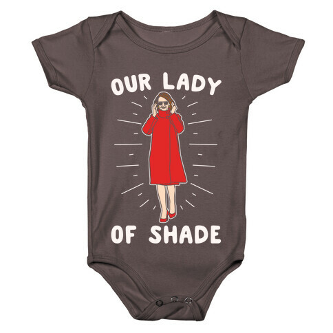 Our Lady Of Shade Nancy Pelosi Parody White Print Baby One-Piece