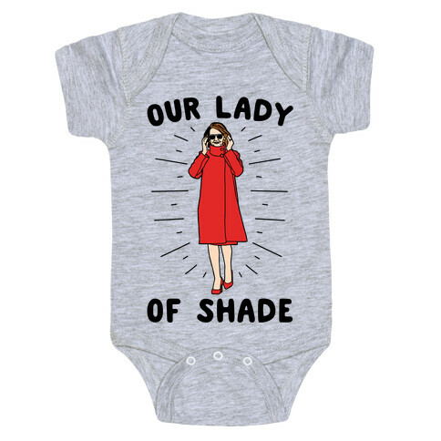 Our Lady Of Shade Nancy Pelosi Parody Baby One-Piece