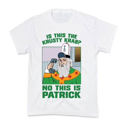 No, This is Patrick Kids T-Shirt